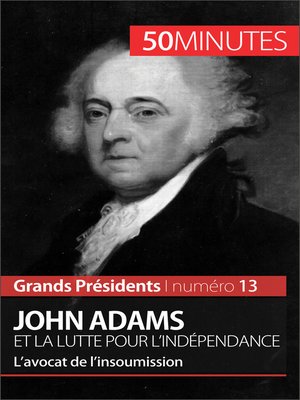 cover image of John Adams et la lutte pour l'indépendance